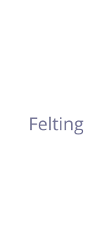 Felting